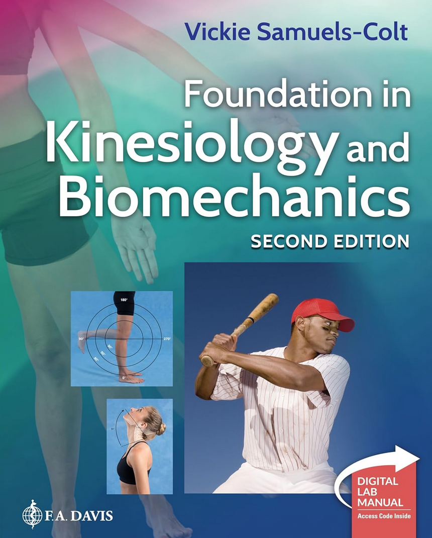 Foundation in Kinesiology and Biomechanics + Digital Laboratory Manual